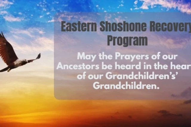 Eastern Shoshone Recovery Program - Eastern Shoshone Tribe