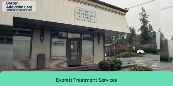 Everett Treatment Services 7207 Evergreen Way 1 Everett Treatment Services 7207 Evergreen Way 1