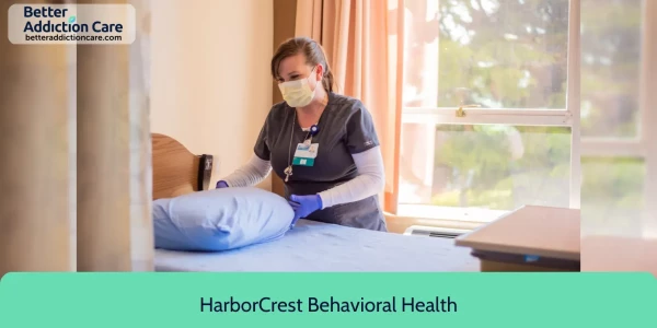 HarborCrest Behavioral Health 1006 North H 1 HarborCrest Behavioral Health 1006 North H 1