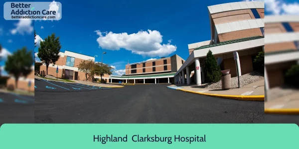 Highland Clarksburg 3 Hospital Plaza 1 Highland Clarksburg 3 Hospital Plaza 1