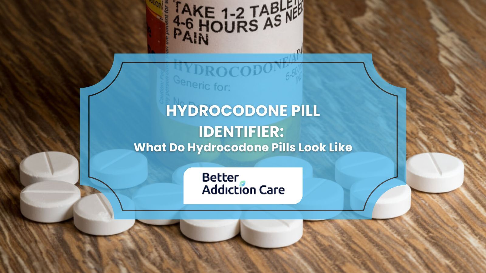 Hydrocodone Pill Identifier: What Do Hydrocodone Pills Look Like Hydrocodone Pill Identifier: What Do Hydrocodone Pills Look Like