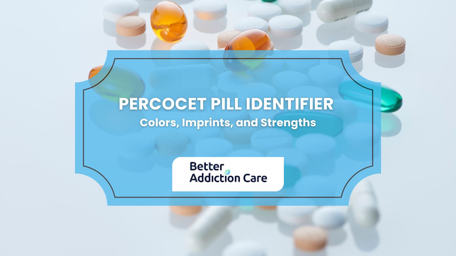 Percocet Pill Identifier Colors, Imprints, and Strengths