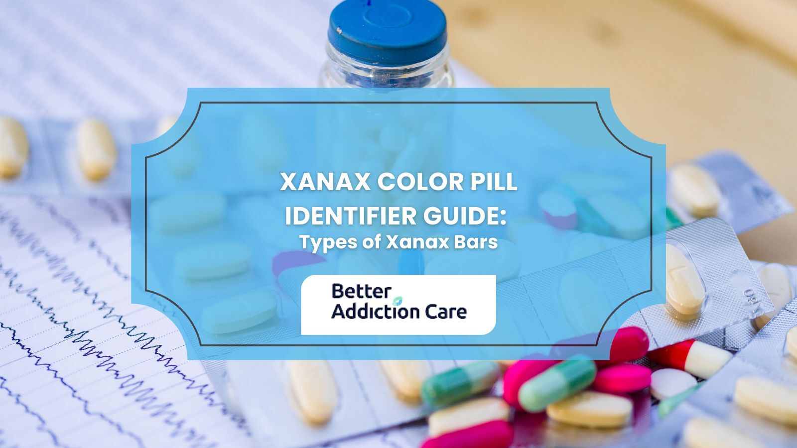 Xanax Colors Pill Identifier Guide: Types of Xanax Bars Xanax Colors Pill Identifier Guide: Types of Xanax Bars