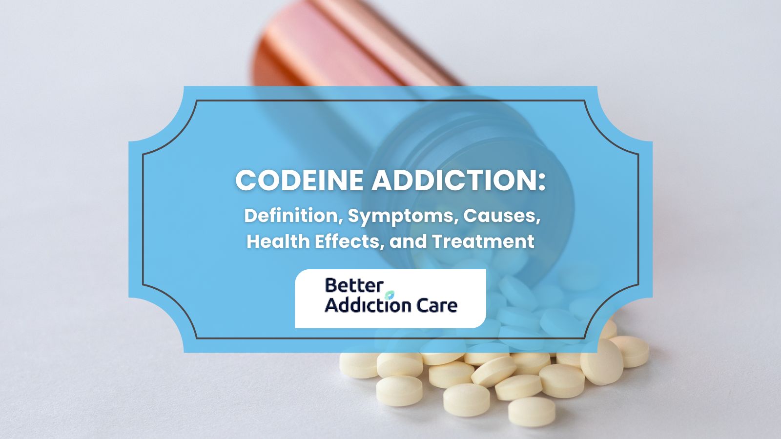 Codeine Addiction: Definition, Symptoms, Causes, Health Effects, and Treatment Codeine Addiction: Definition, Symptoms, Causes, Health Effects, and Treatment