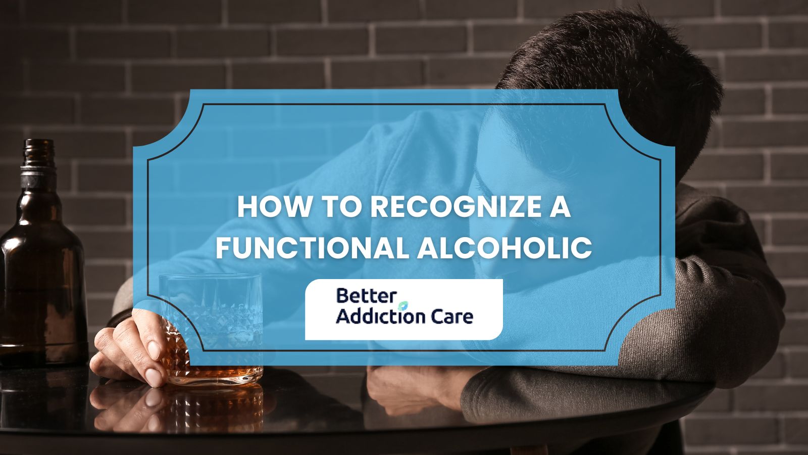 How to Recognize a Functional Alcoholic: 10 Signs of a Functional Alcoholic.