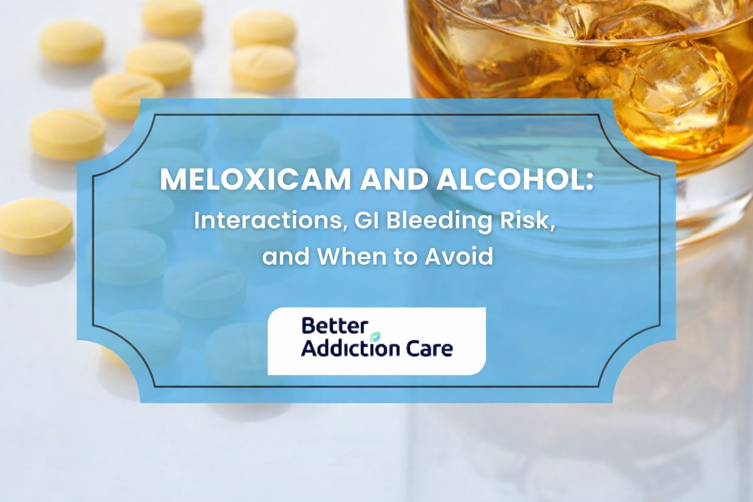Meloxicam and Alcohol: Interactions, GI Bleeding Risk, and When to Avoid