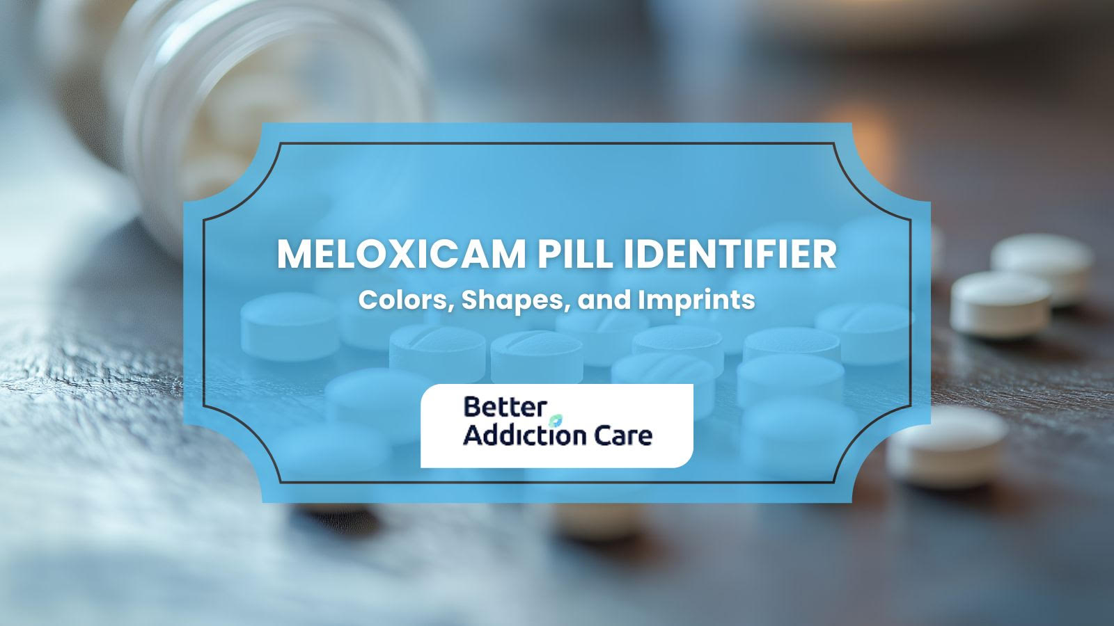 Meloxicam Pill Identifier Colors, Shapes, and Imprints