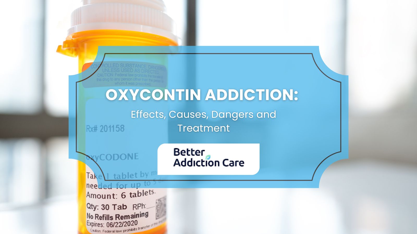 OxyContin Addiction: Effects, Causes, Dangers and Treatment