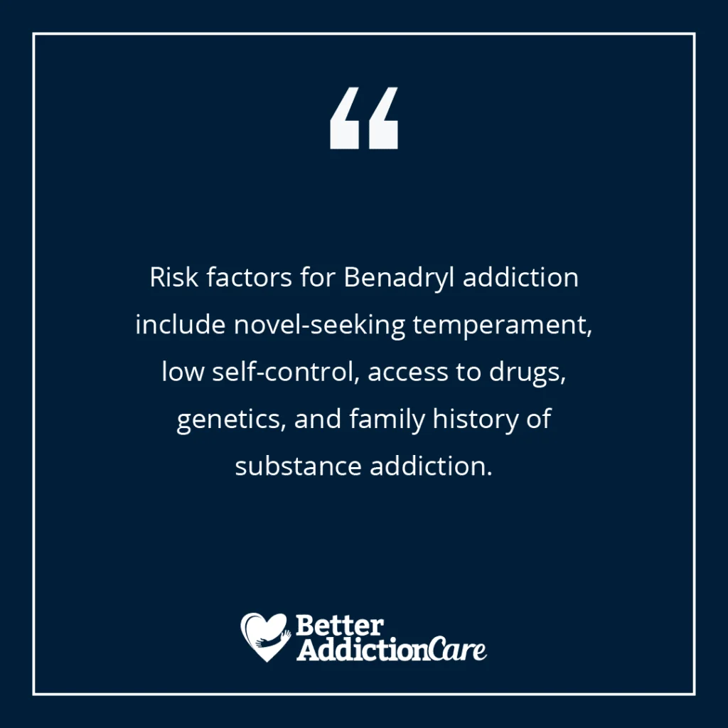 Risk Factors for Benadryl Addiction