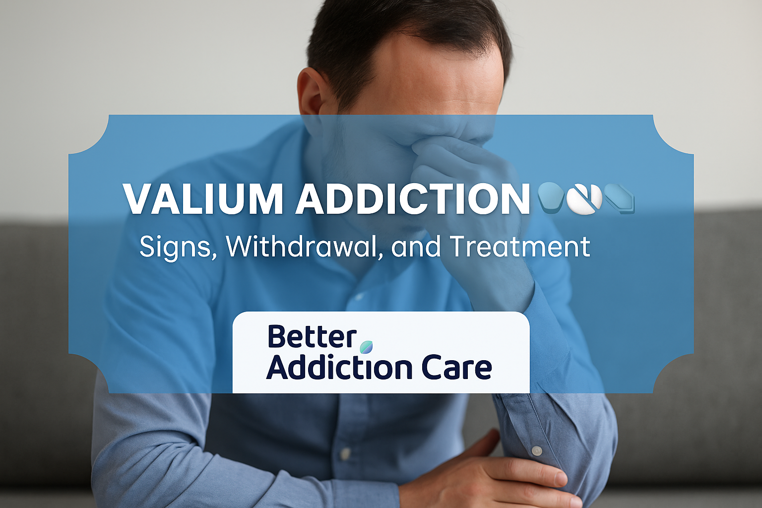 Valium Addiction: Signs, Withdrawal, and Treatment Valium Addiction: Signs, Withdrawal, and Treatment