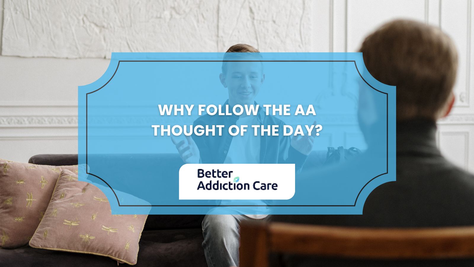 Why Follow the AA Thought of the Day Why Follow the AA Thought of the Day