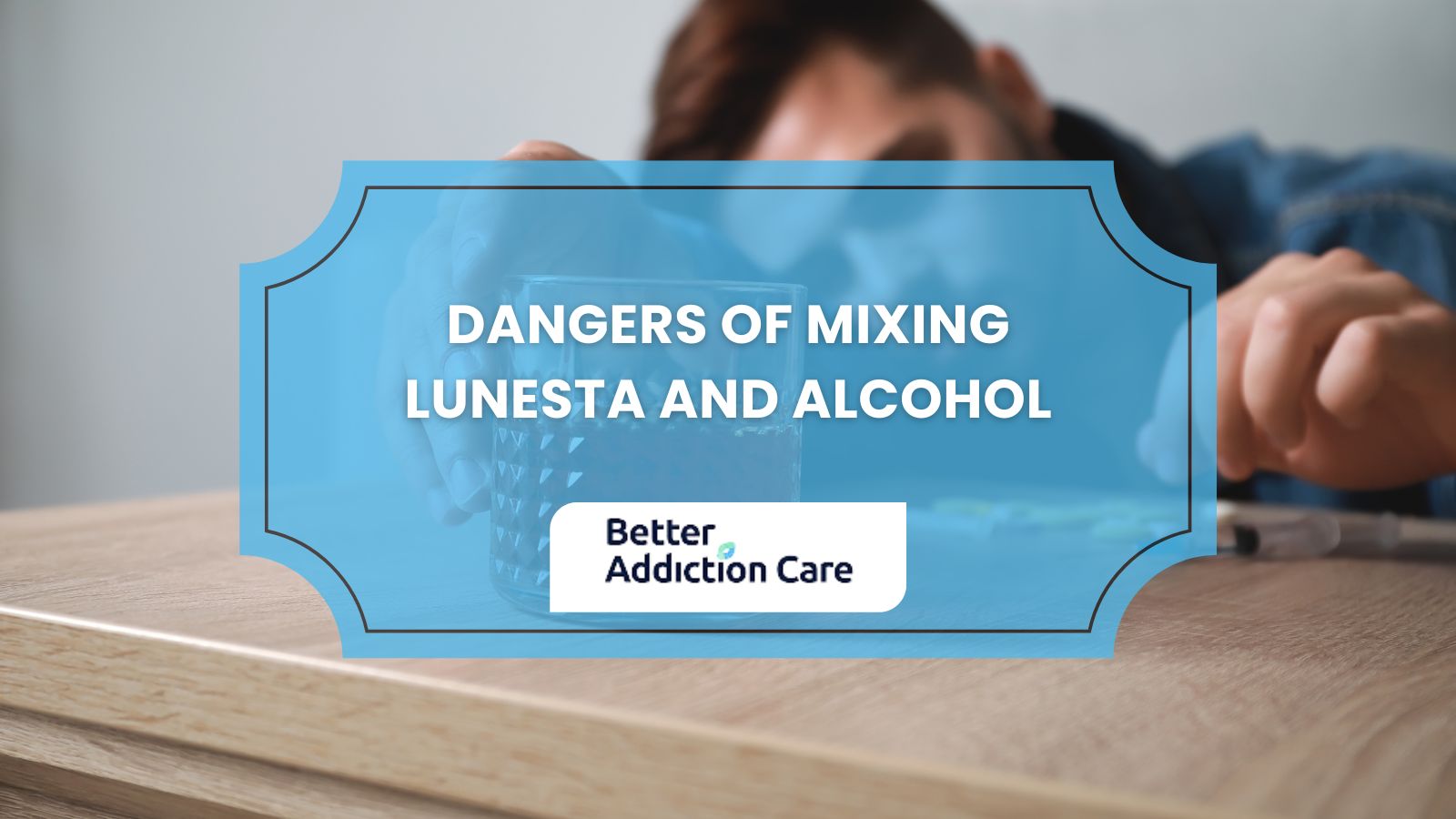 Dangers of Mixing Lunesta and Alcohol Dangers of Mixing Lunesta and Alcohol