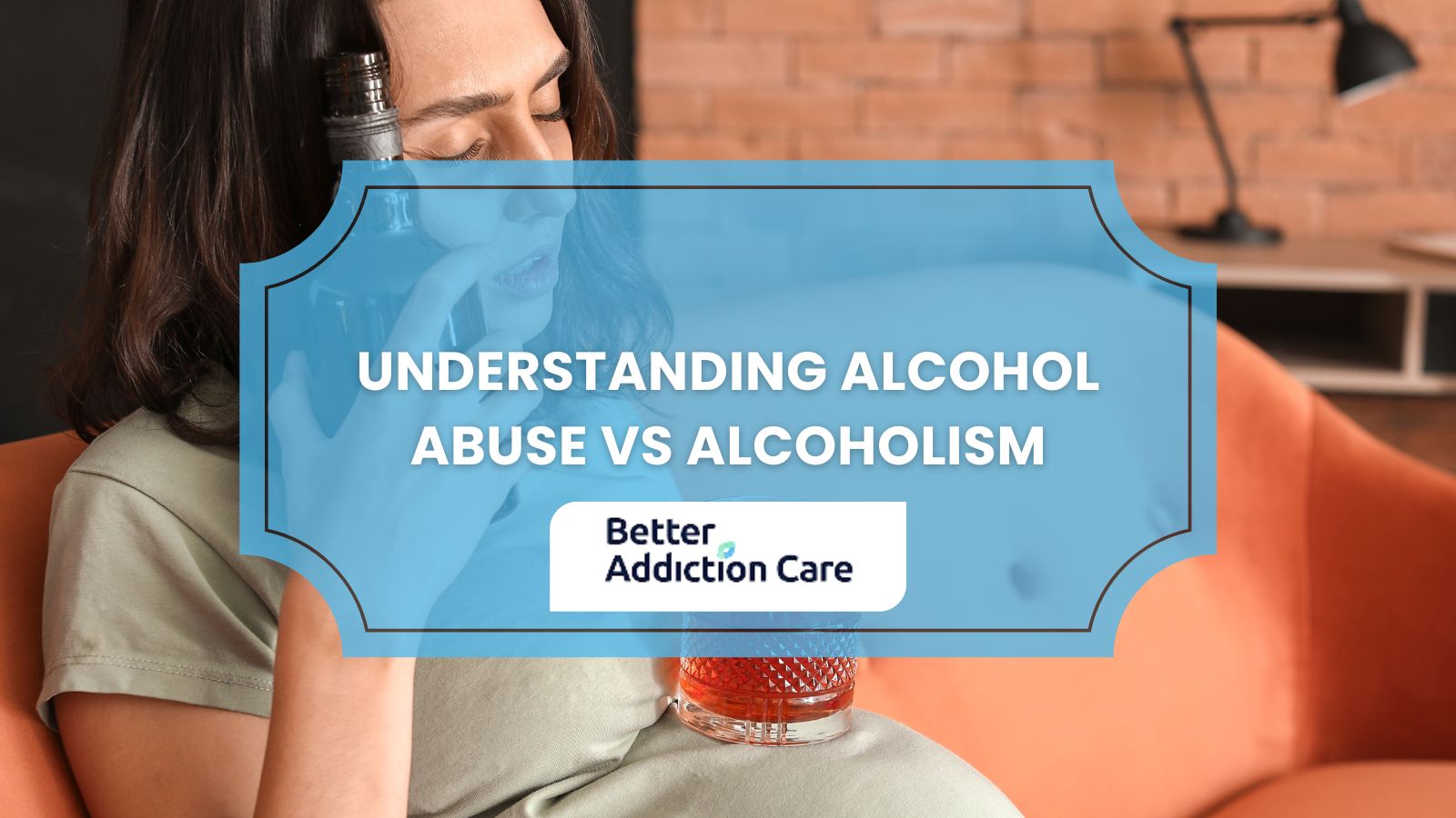 Understanding Alcohol Abuse vs Alcoholism Understanding Alcohol Abuse vs Alcoholism