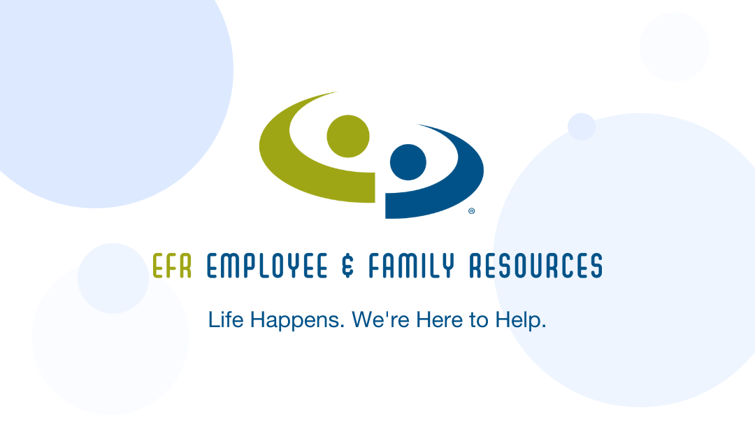 Employee & Family Resources (EFR)