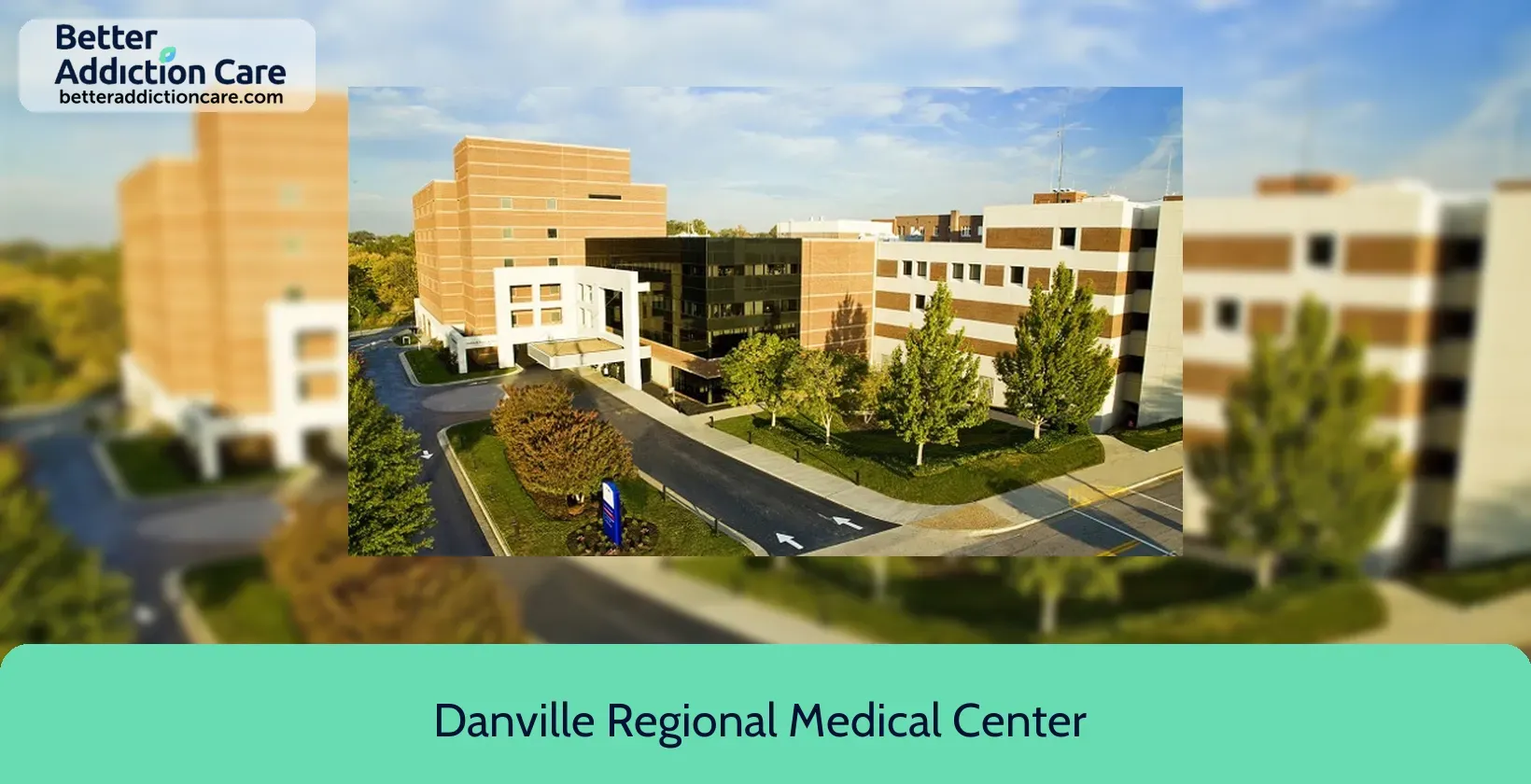 Danville Regional Medical 142 South Main 1 Danville Regional Medical 142 South Main 1