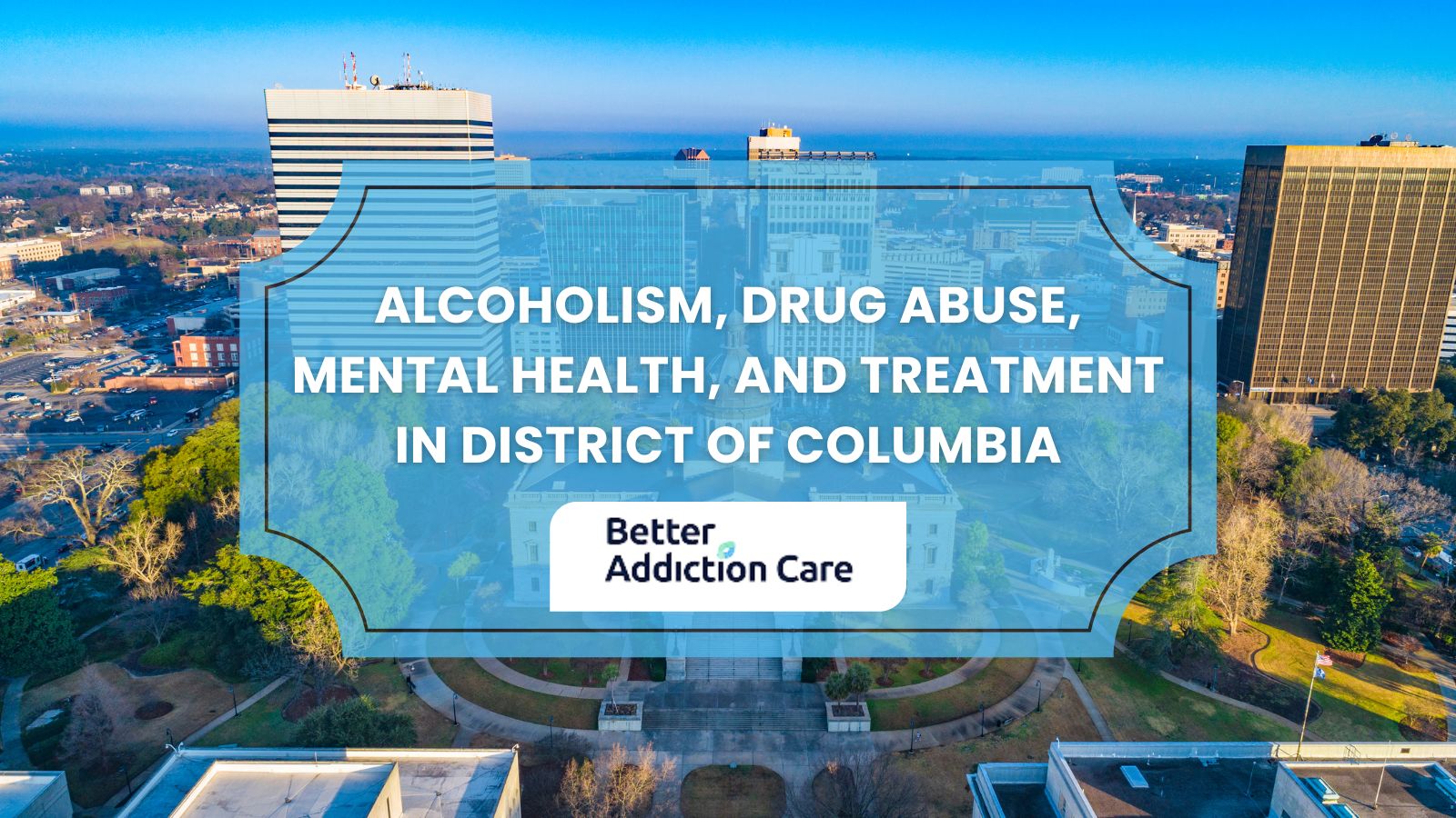 Alcoholism, Drug Abuse, Mental Health, and Treatment in District of Columbia