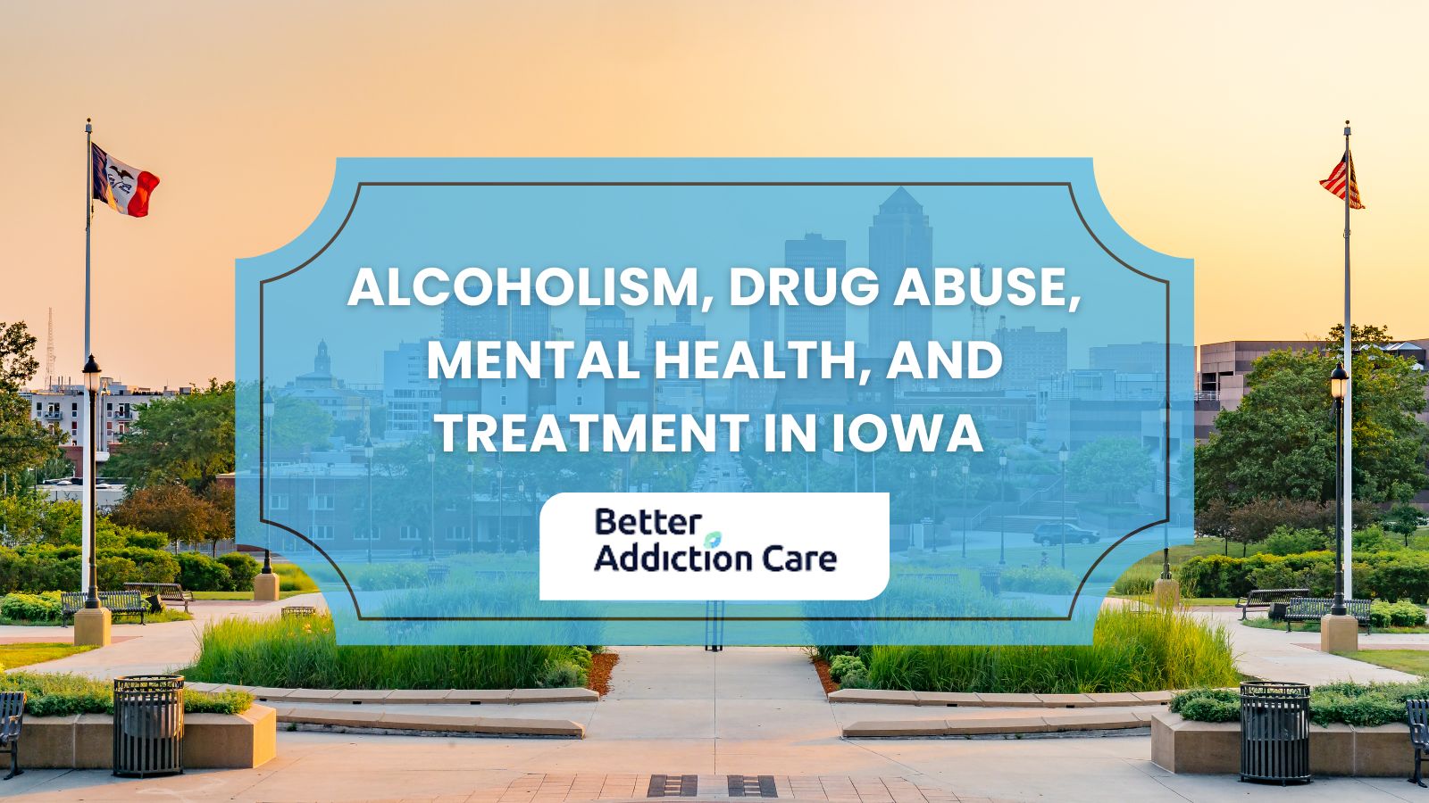 Alcoholism, Drug Abuse, Mental Health, and Treatment in Iowa