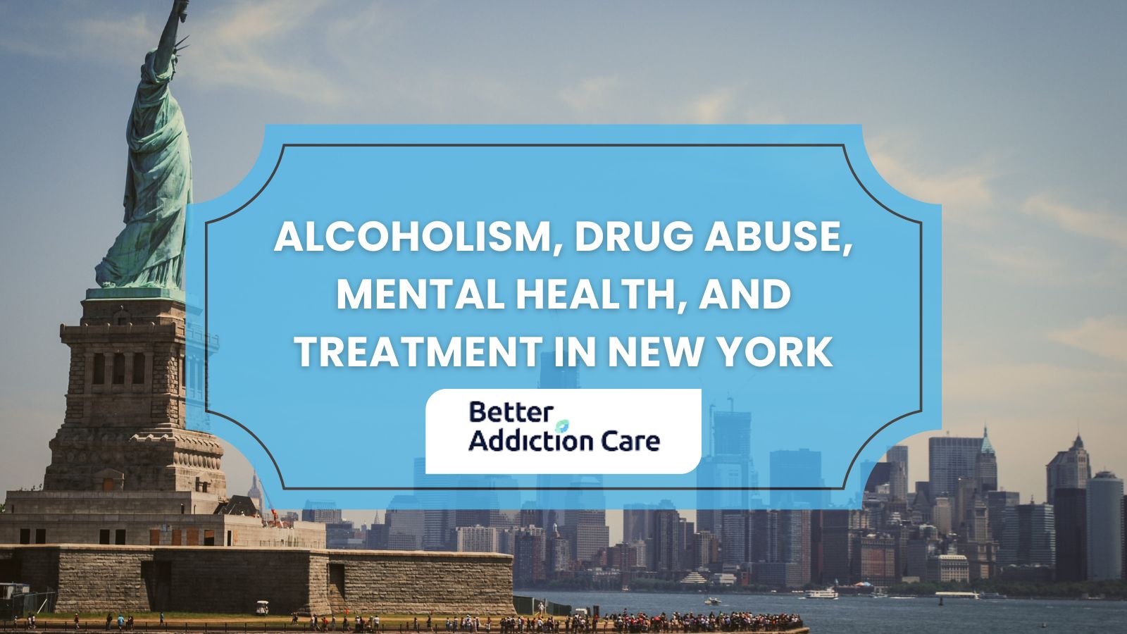 Alcoholism, Drug Abuse, Mental Health, and Treatment in New York