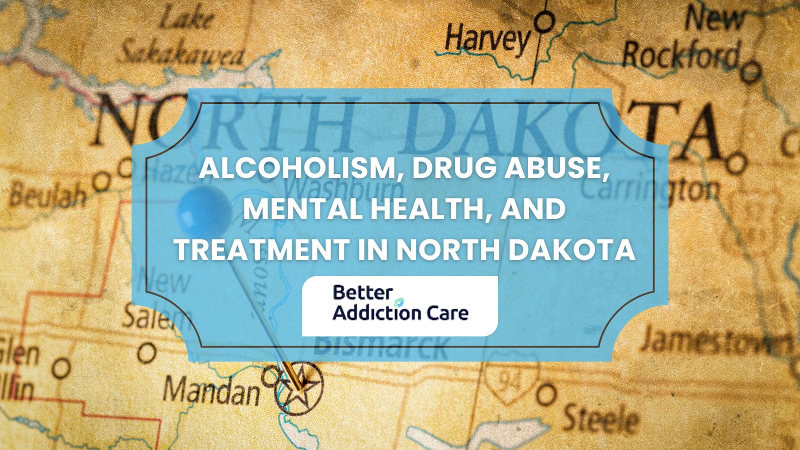 Alcoholism, Drug Abuse, Mental Health, and Treatment in North Dakota