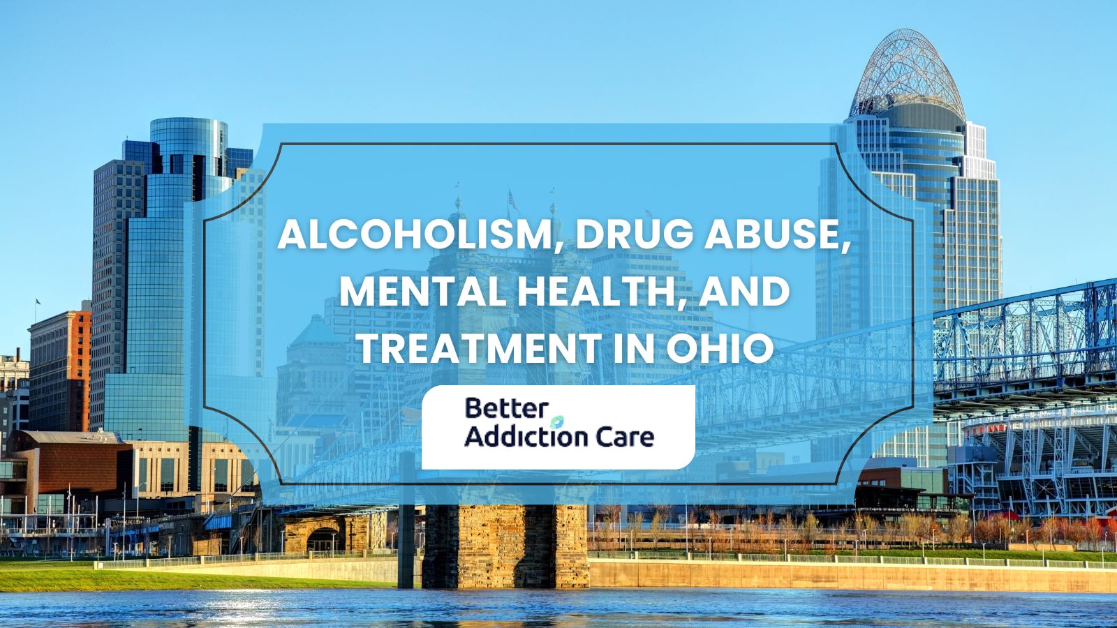 Alcoholism, Drug Abuse, Mental Health, and Treatment in Ohio