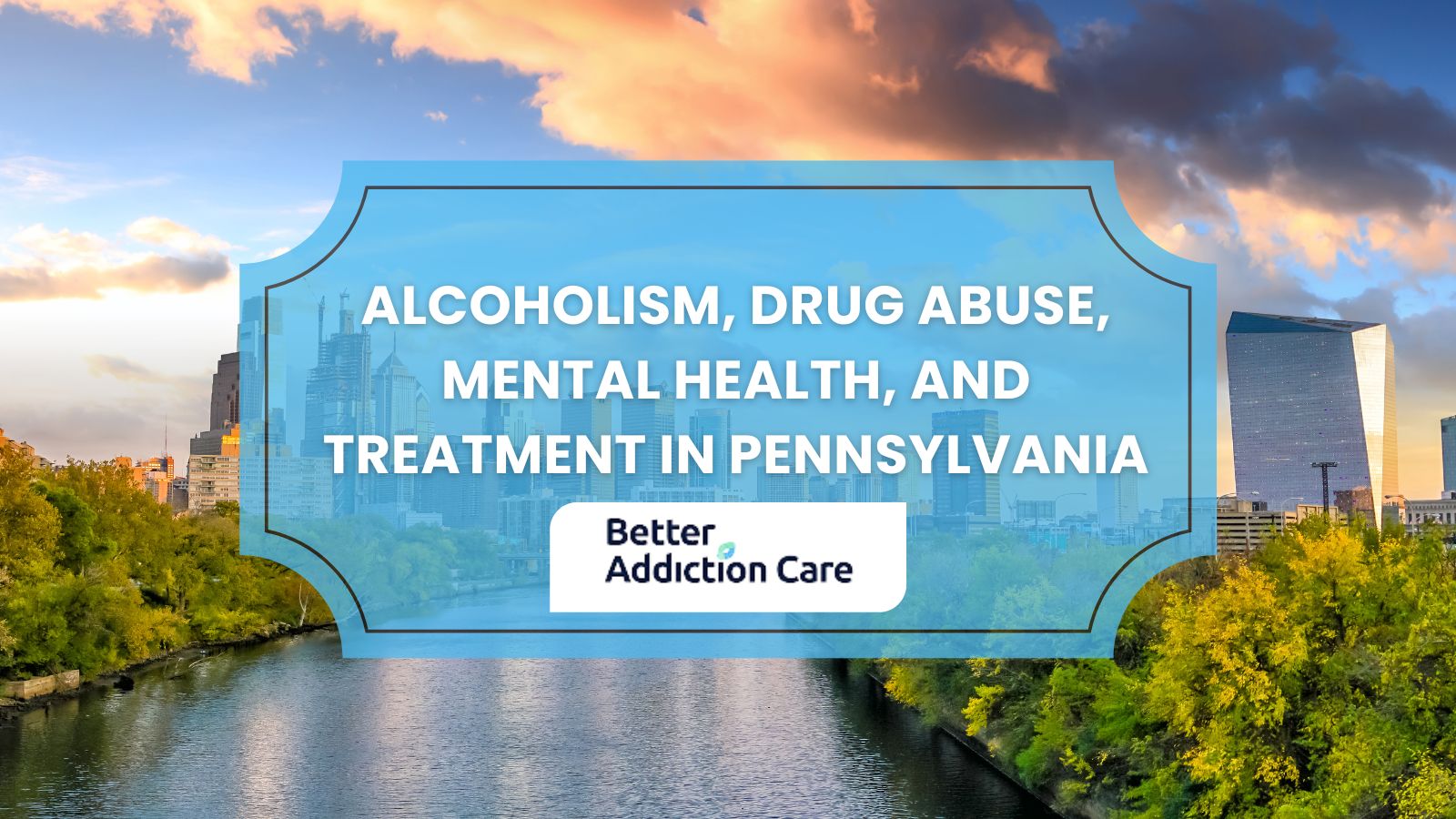 Alcoholism, Drug Abuse, Mental Health, and Treatment in Pennsylvania