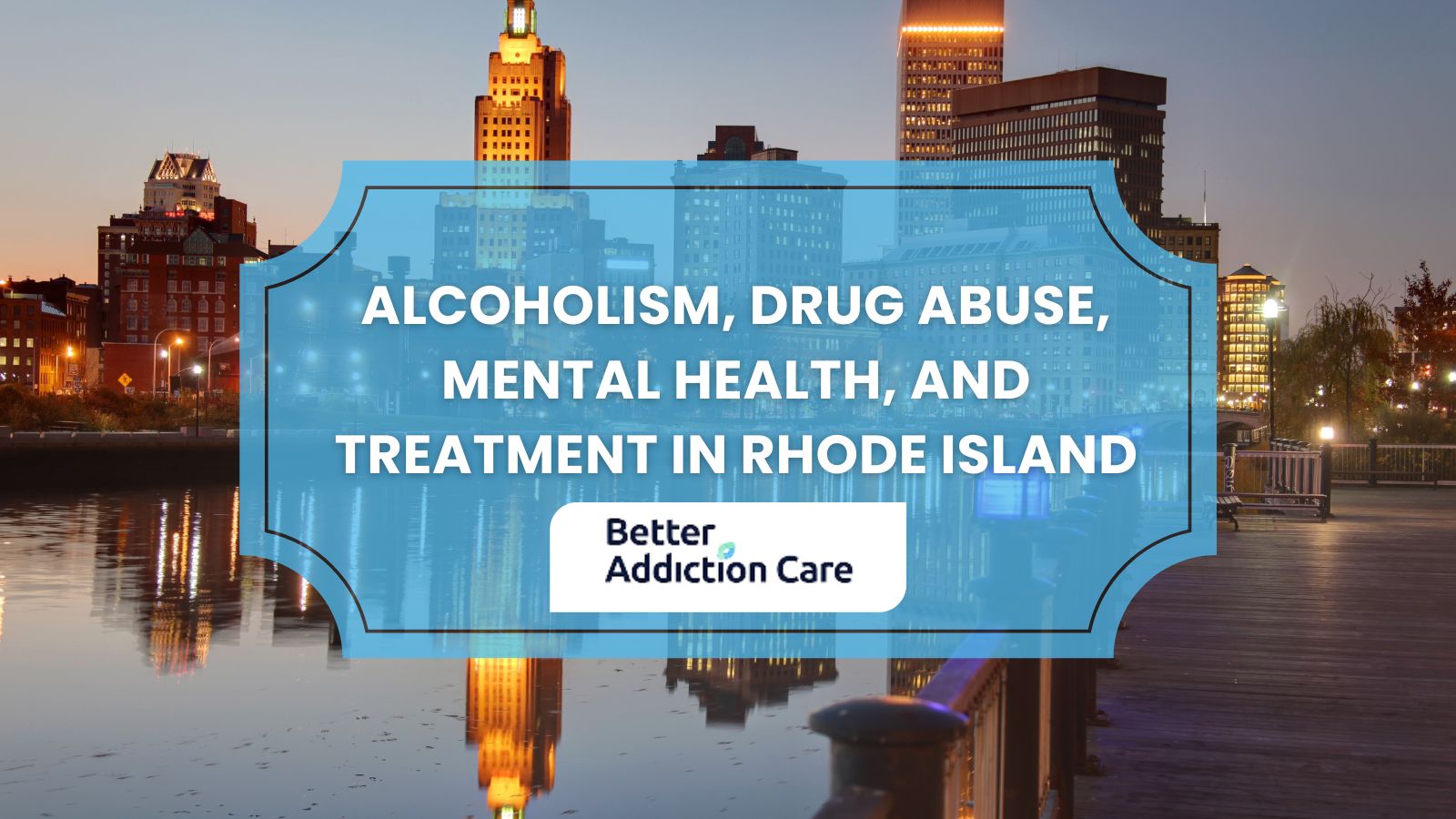 Alcoholism, Drug Abuse, Mental Health, and Treatment in Rhode Island