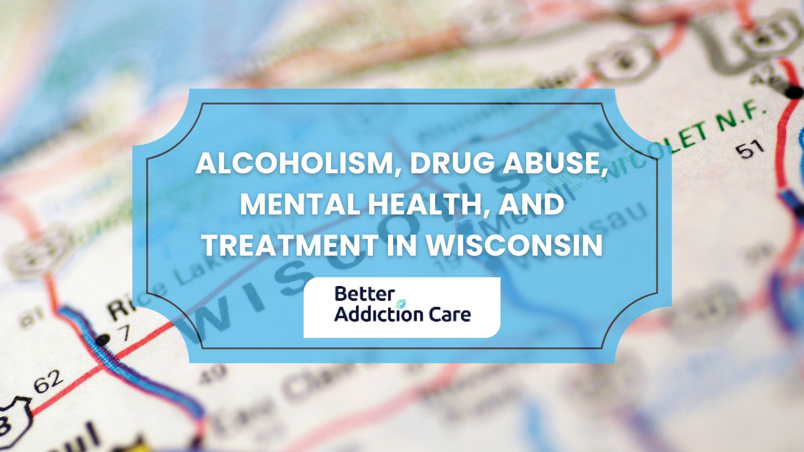 Alcoholism, Drug Abuse, Mental Health, and Treatment in Wisconsin