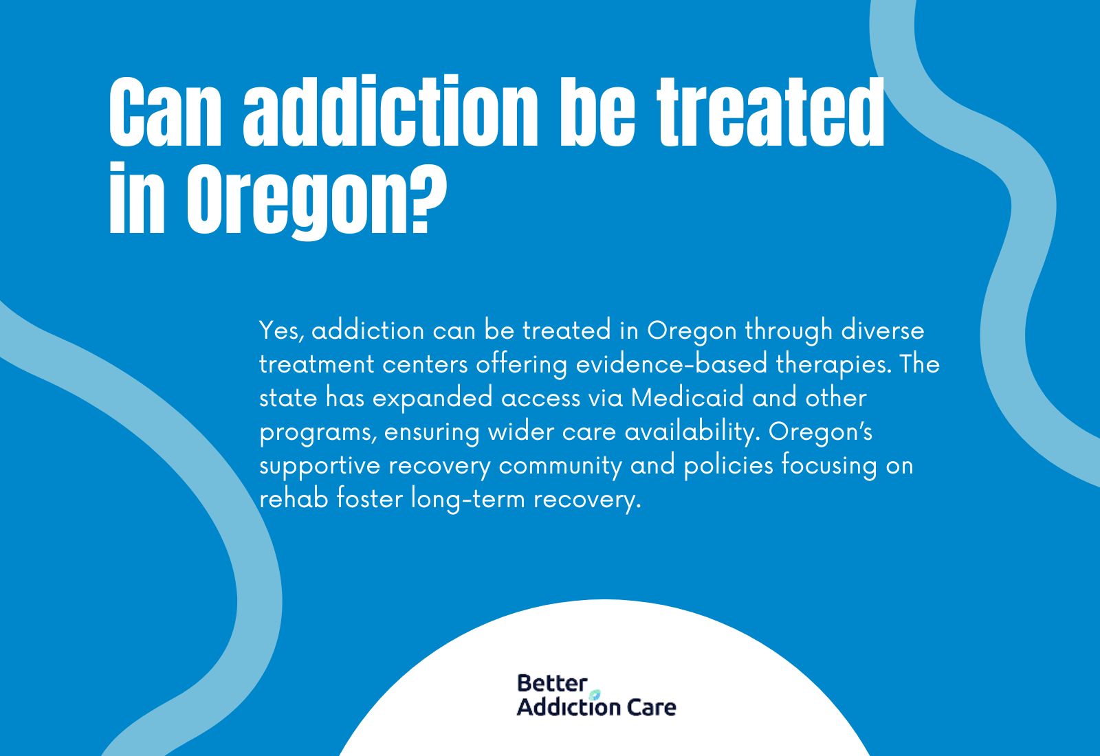 Can Addiction be Treated in Oregon?